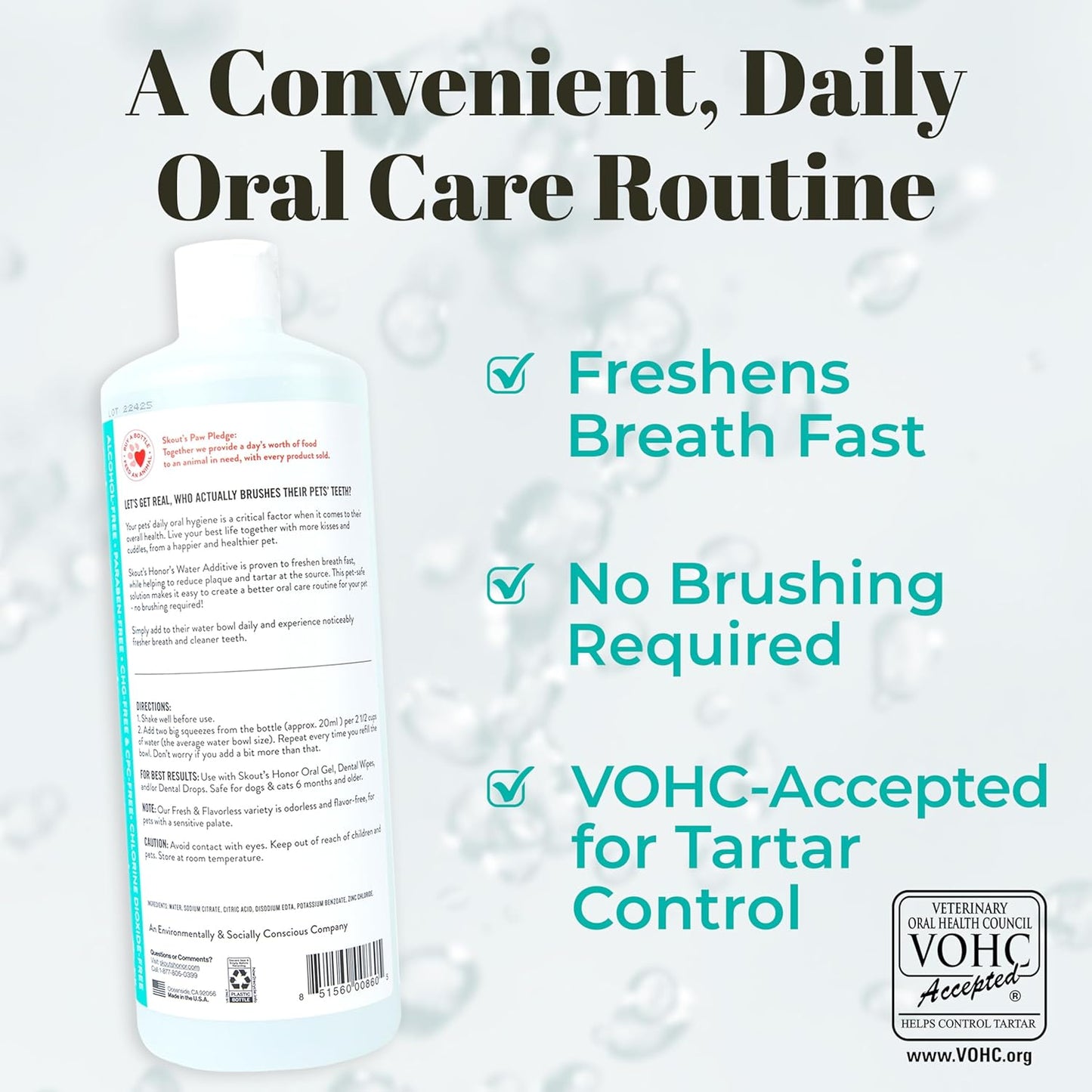 SKOUT'S HONOR Fresher Breath Flavorless Water Additive - VOHC Accepted for Tartar Control