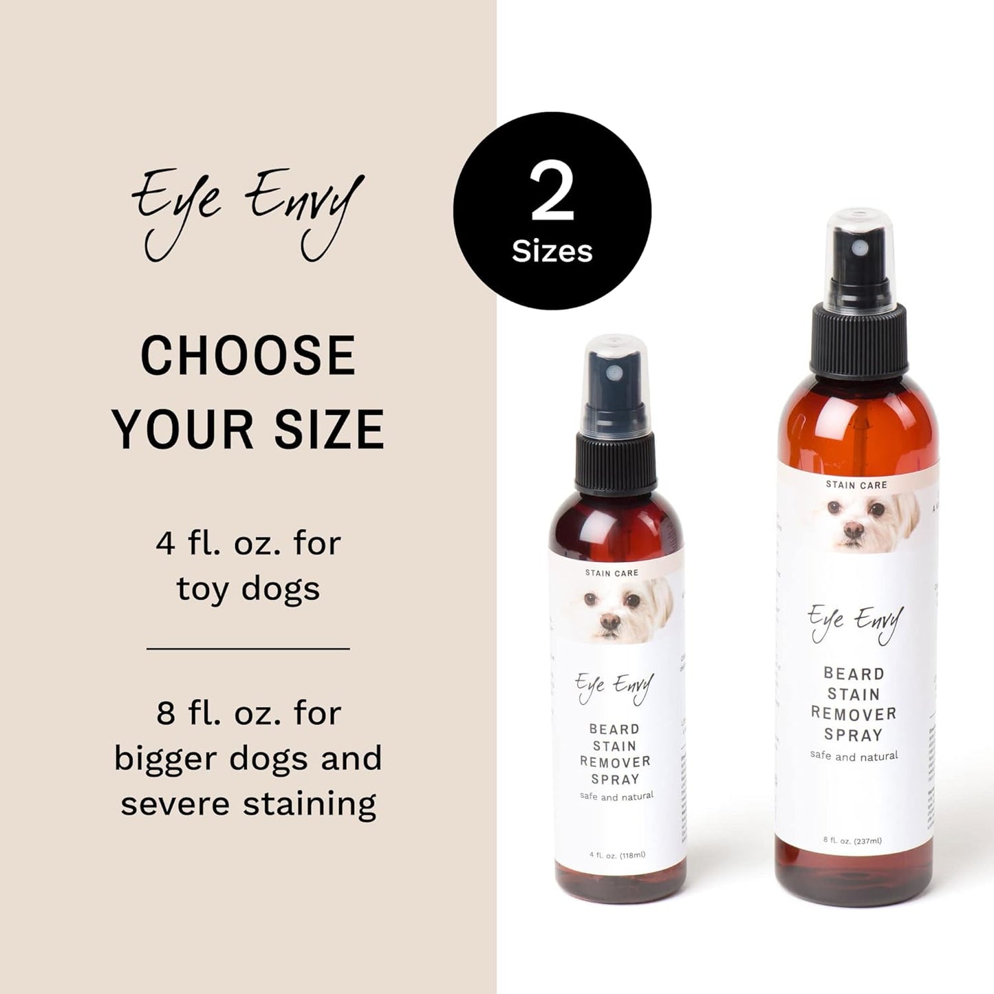 Eye Envy Beard Stain Remover Spray for Dogs/Cats|100% Natural and Safe|Lift Stains from Drooling, Saliva, Food, Runoff from Tearing|Treats The Cause of staining<4oz